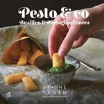 Pesto & co. Basilico & Portofino Lovers. Ediz. italiana e inglese