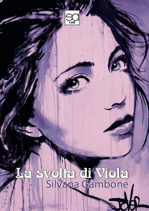 La svolta di Viola - Silvana Gambone - copertina