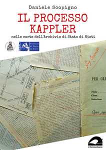 Il processo Kappler nelle carte dell'Archivio di Stato di Rieti