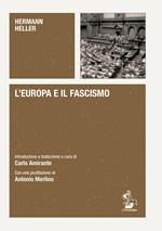 L'Europa e il fascismo. Alle origini del pensiero autoritario