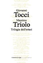 Trilogia dell'estasi