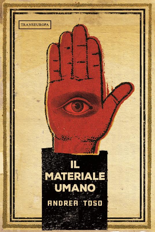 Il materiale umano - Andrea Toso - copertina