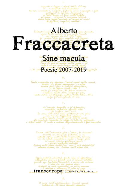 Sine macula. Poesie 2007-2019 - Alberto Fraccacreta - copertina