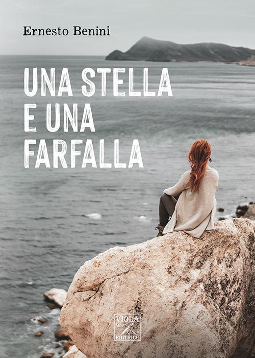 Una stella e una farfalla - Ernesto Benini - copertina