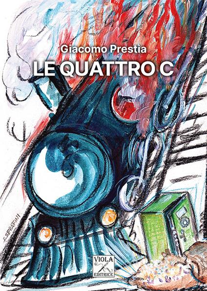 Le quattro C - Giacomo Prestia - copertina