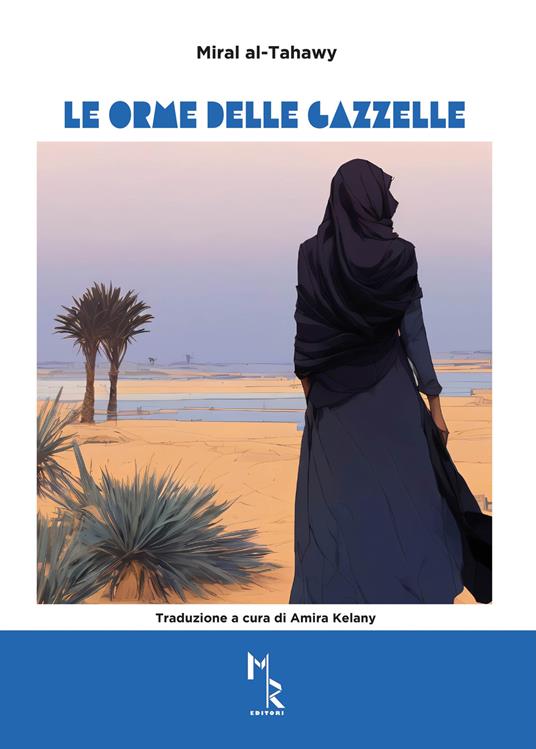 Le orme delle gazzelle - Miral al-Tahawy - copertina