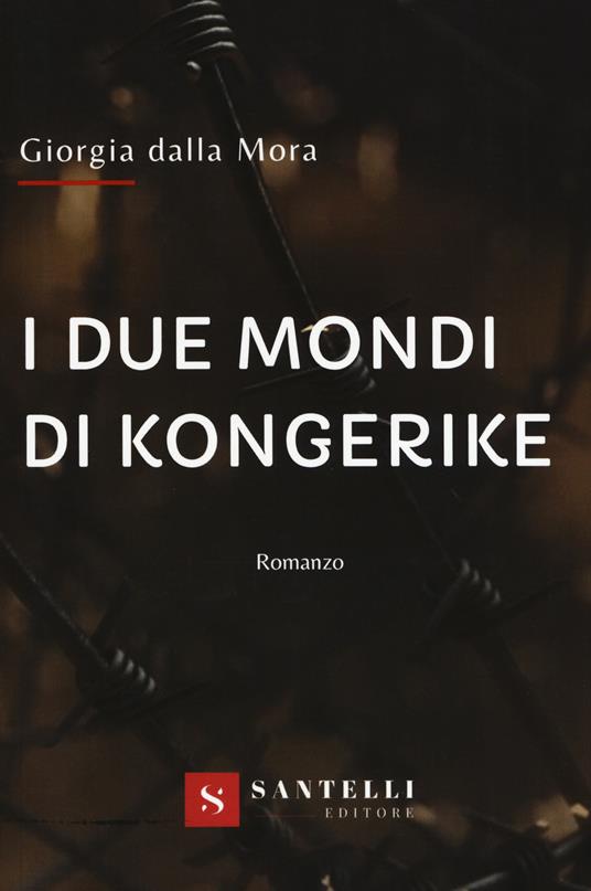 I due mondi di Kongerike - Giorgia Dalla Mora - copertina