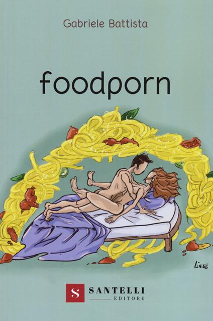 Foodporn - Gabriele Battista - copertina