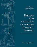 History and evolution of modern cataract surgery