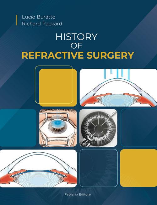 History of refractive surgery - Lucio Buratto,Richard Packard - copertina