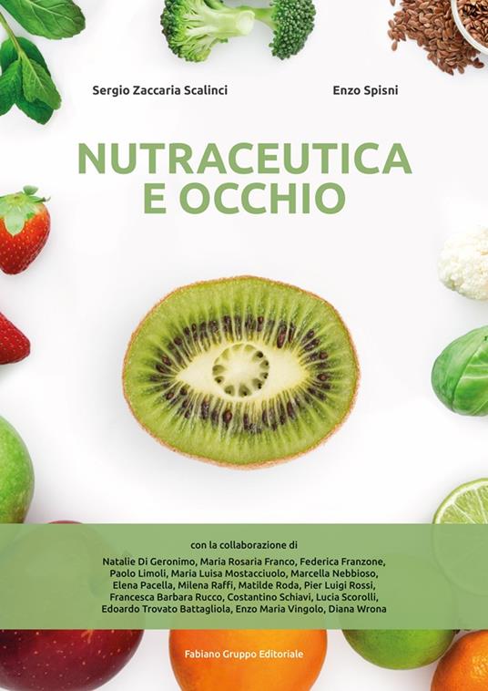 Nutraceutica e occhio - Sergio Zaccaria Scalinci,Enzo Spisni - copertina