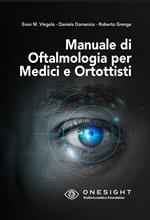Manuale di oftalmologia per medici e ortottisti