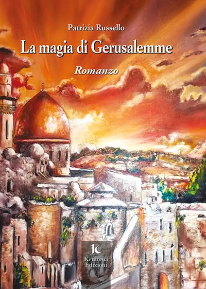 La magia di Gerusalemme - Patrizia Russello - copertina