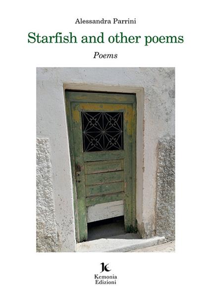 Starfish and other poems. Stella marina e altre poesie - Alessandra Parrini - copertina