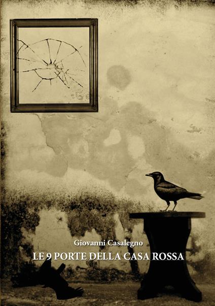 Le 9 porte della casa rossa - Giovanni Casalegno - copertina