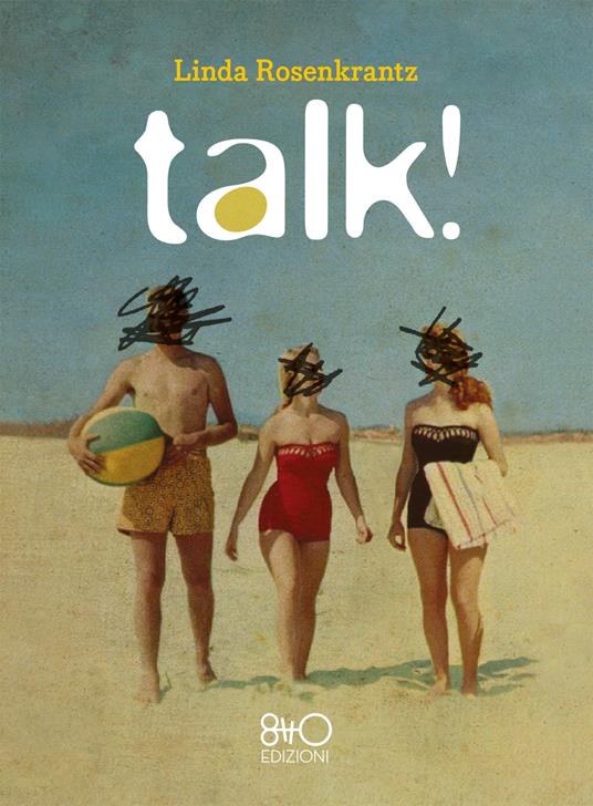 Talk! - Linda Rosenkrantz,Cristina Cigognini - ebook