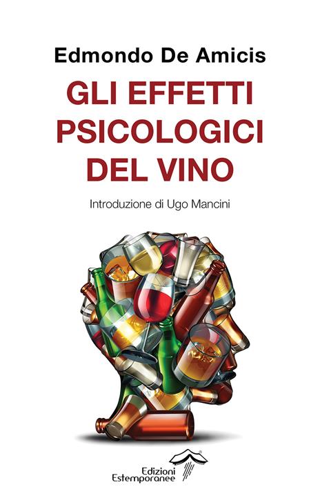Gli effetti psicologici del vino - Edmondo De Amicis - copertina