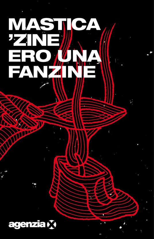 Ero una fanzine - Mastica'zine - ebook