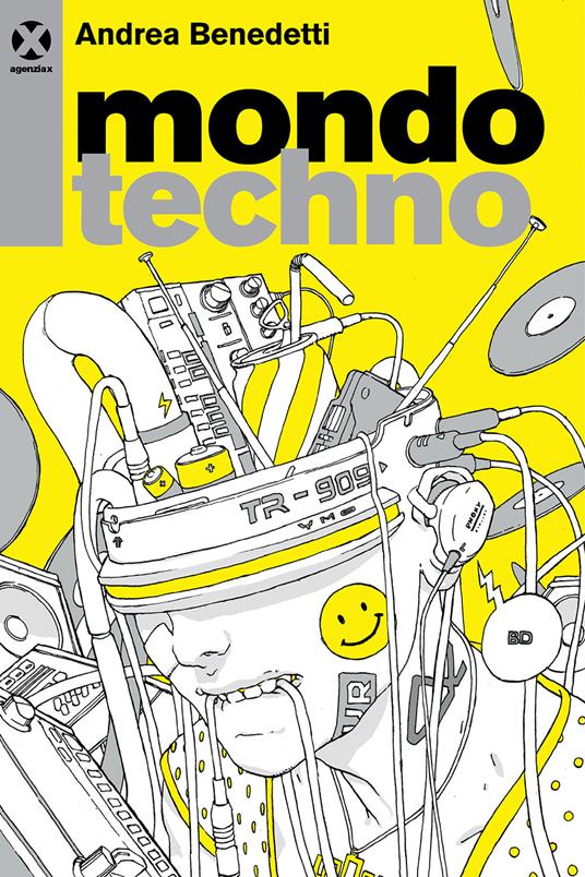 Mondo techno - Andrea Benedetti - copertina