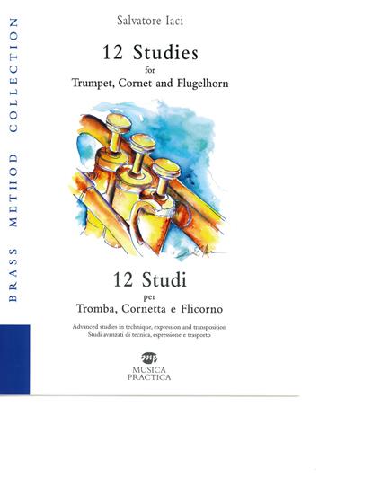 12 studies for trumpet, cornet and flugelhorn - Salvatore Iaci - copertina