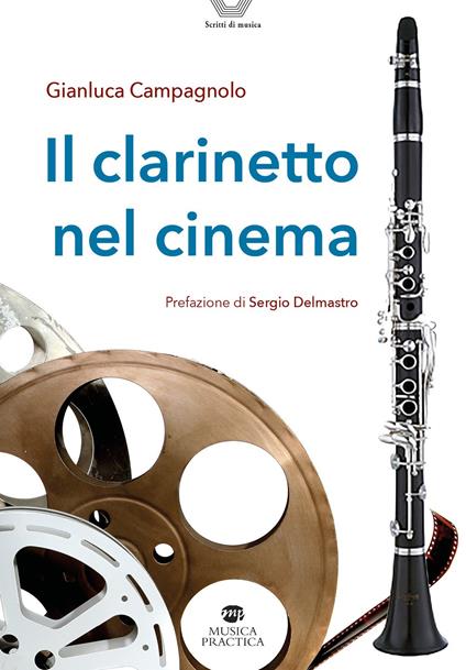 Il clarinetto nel cinema - Gianluca Campagnolo - copertina