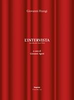 L'intervista. Ediz. illustrata