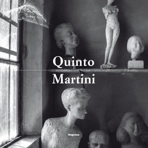 Quinto Martini. Ediz. illustrata - Giorgio Bonsanti - copertina