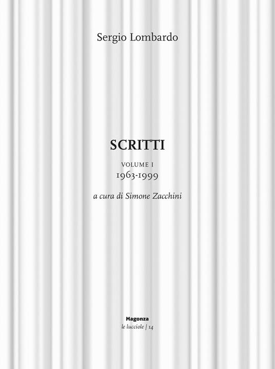 Scritti. Vol. 1: 1963-1999 - Sergio Lombardo - copertina