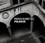 Paolo Icaro. Polarità. Ediz. inglese e russa
