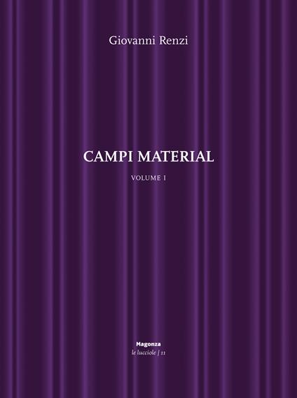 Campi material. Vol. 1 - Giovanni Renzi - copertina