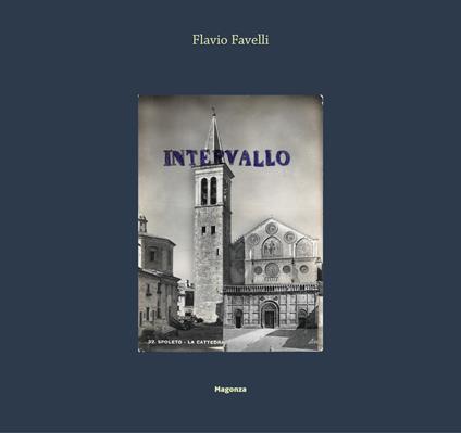 Flavio Favelli. Intervallo. Ediz. italiana e inglese - Davide Ferri,Saverio Verini - copertina