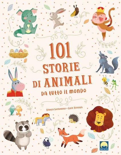 101 storie di animali da tutto il mondo - Danila Sorrentino - copertina