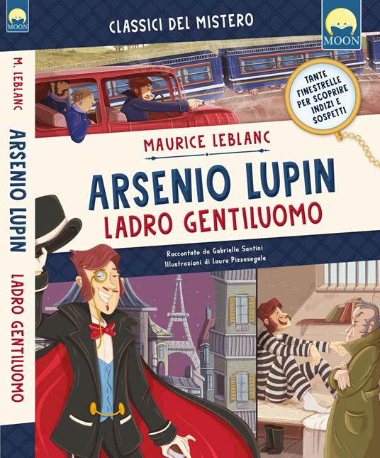 Arsenio Lupin ladro gentiluomo. Ediz. a colori - Maurice Leblanc - copertina