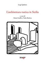 L'architettura rustica in Sicilia