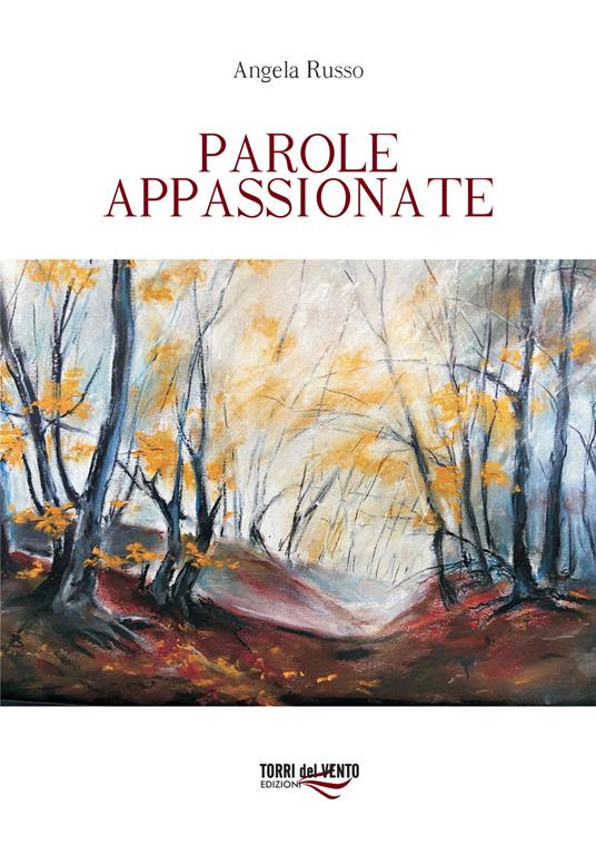 Parole appassionate - Angela Russo - copertina