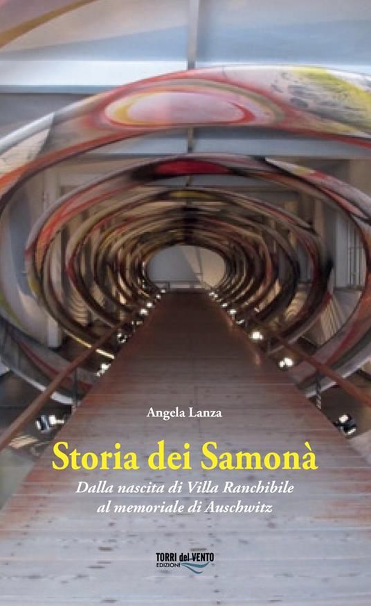 Storia dei Samonà. Dalla nascita di Villa Ranchibile al memoriale di Auschwitz - Angela Lanza - copertina
