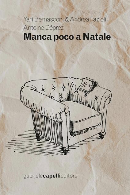 Manca poco a Natale - Yari Bernasconi,Andrea Fazioli - copertina