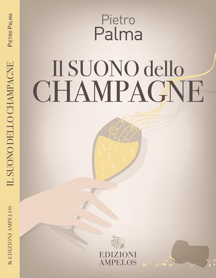 Il suono dello champagne - Pietro Palma - copertina