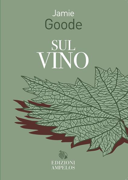 Sul vino - Jamie Goode - copertina