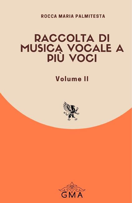 Raccolta di musica vocale a più voci. Nuova ediz.. Vol. 2 - Rocca Maria Palmitesta - copertina