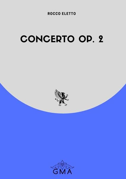 Concerto op. 2 - Rocco Eletto - copertina