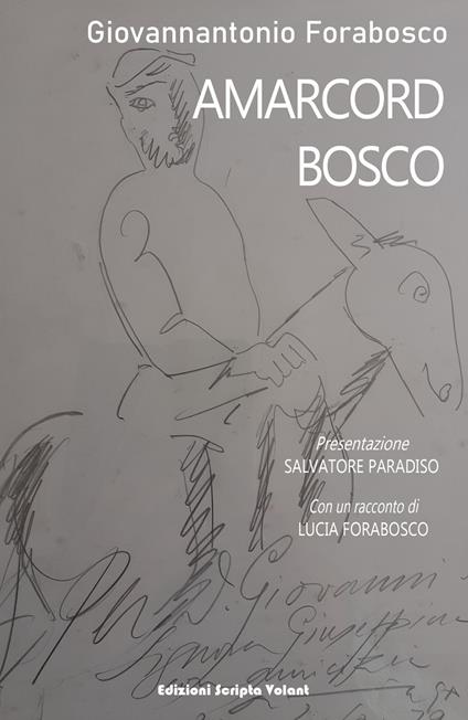 Amarcord Bosco - Giovannantonio Forabosco - copertina