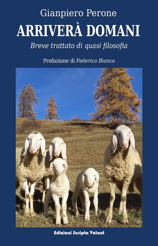 Arriverà domani - Federico Bianco (prefazione),Gianpiero Perone - ebook