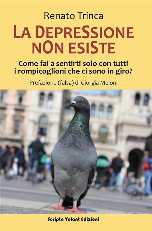 La depressione non esiste - Renato Trinca - ebook