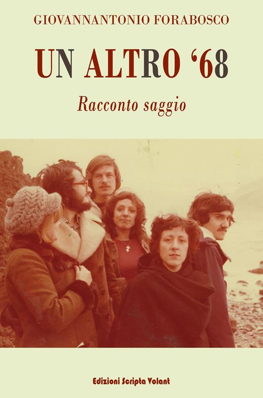 Un altro '68 - Giovannantonio Forabosco - ebook