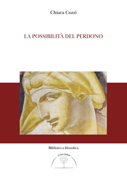 La possibilità del perdono - Chiara Cozzi - copertina