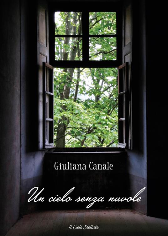 Un cielo senza nuvole - Giuliana Canale - copertina