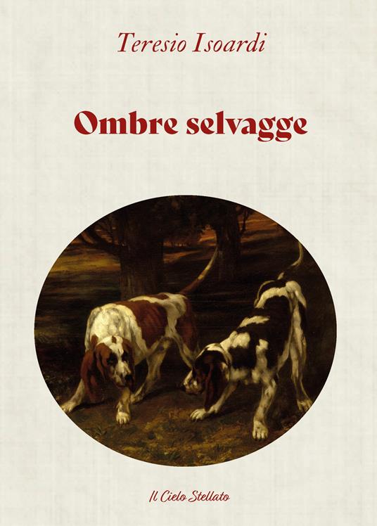 Ombre selvagge - Teresio Isoardi - copertina