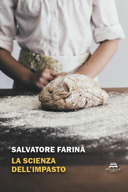 La scienza dell'impasto - Salvatore Farina - copertina