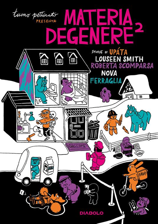 Materia degenere. Vol. 2 - Upàta,Louseen Smith,Roberta Scomparsa - copertina